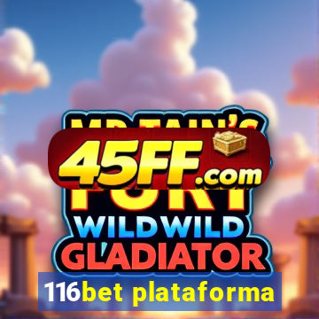 116bet plataforma